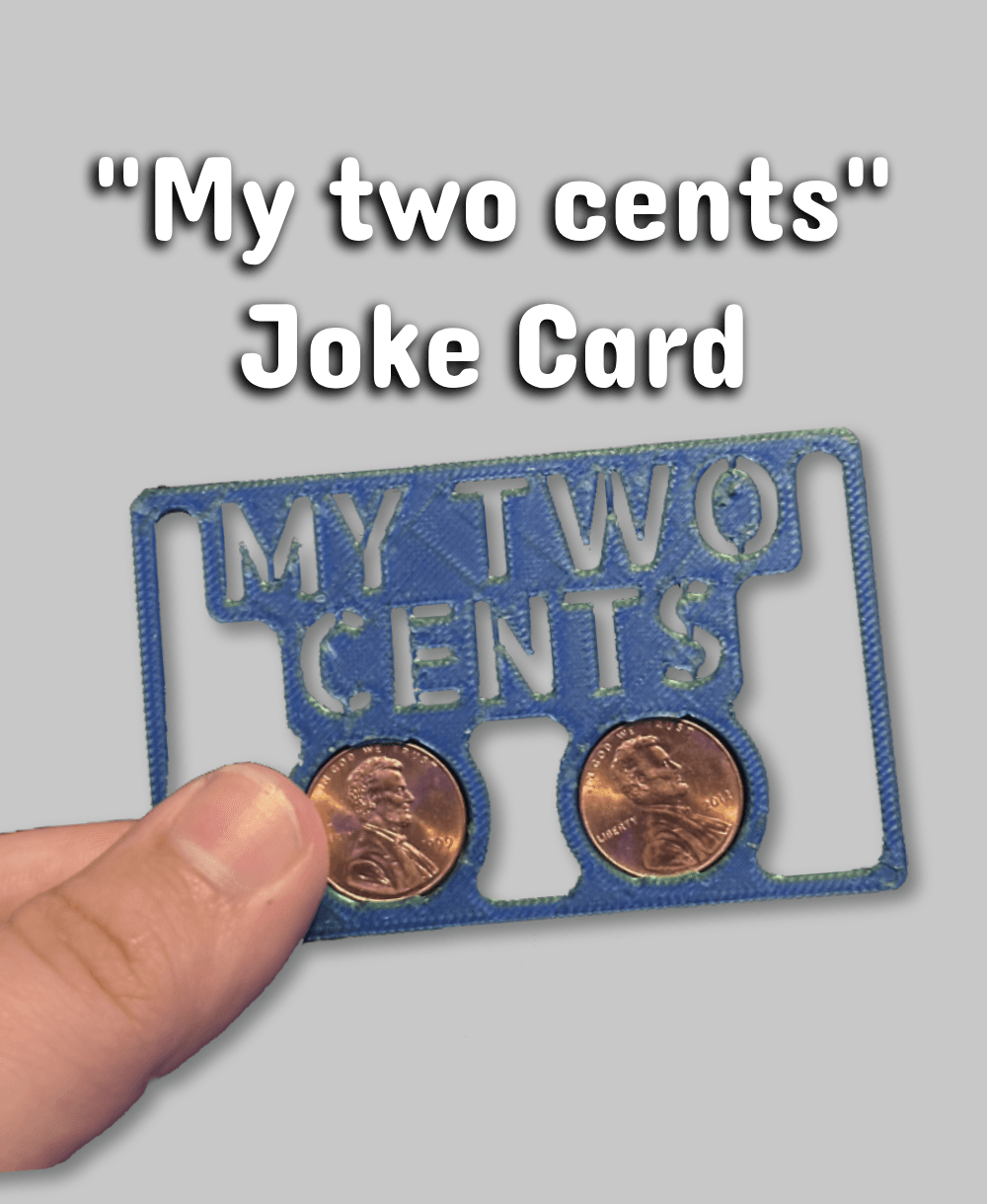 "My two cents" Joke Card 3d model
