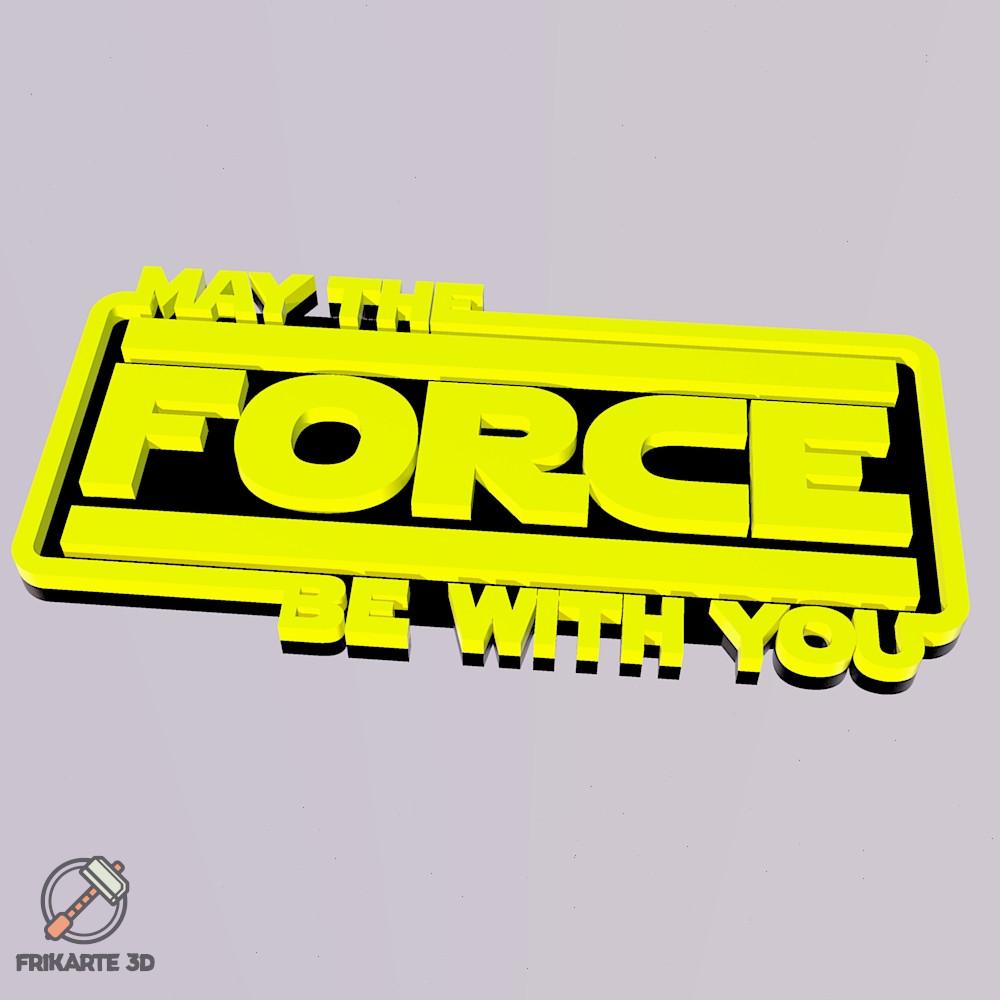 May The Force Be With You Decoration 3d model