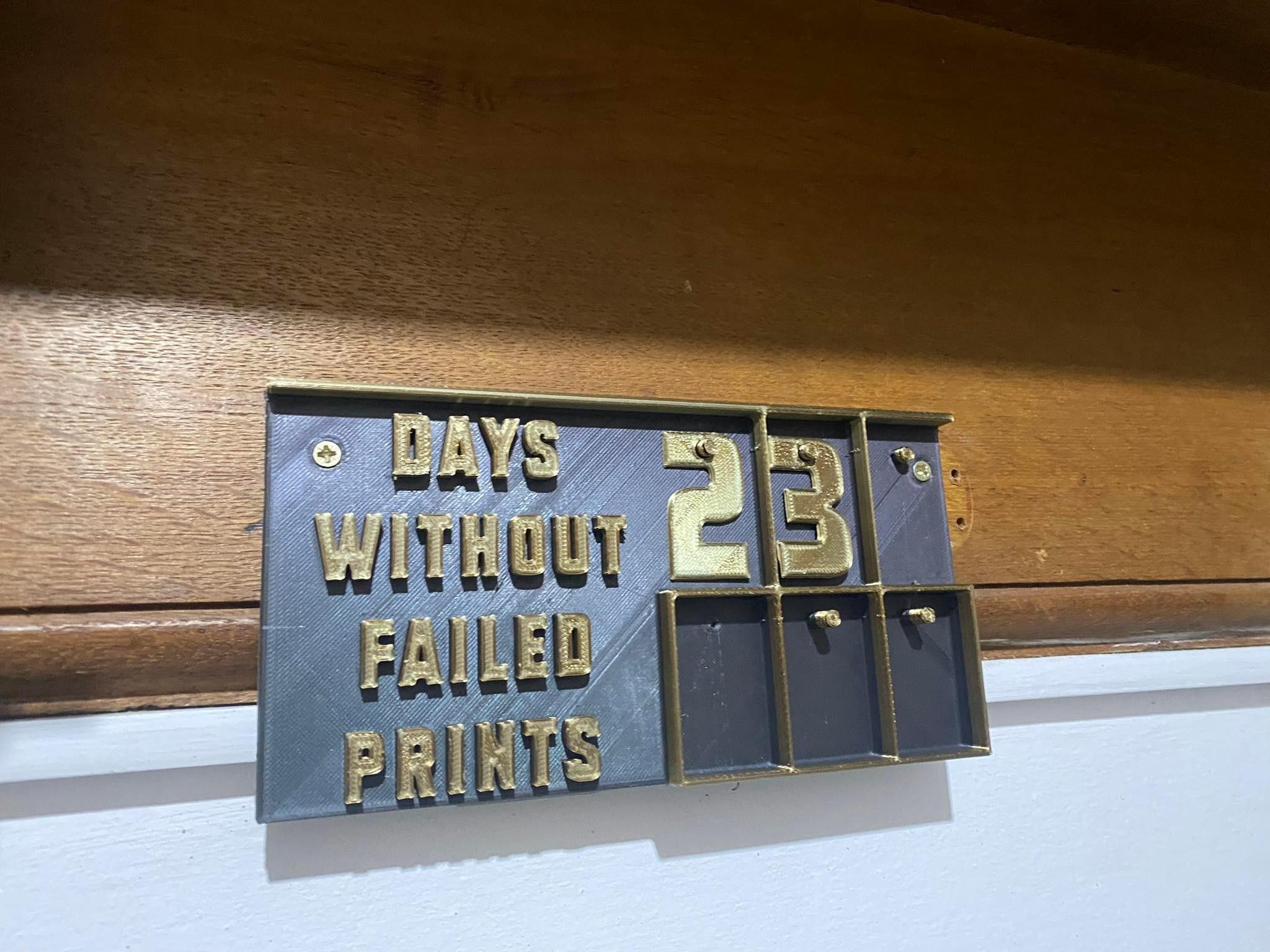 Days Without Failed Prints 3d model
