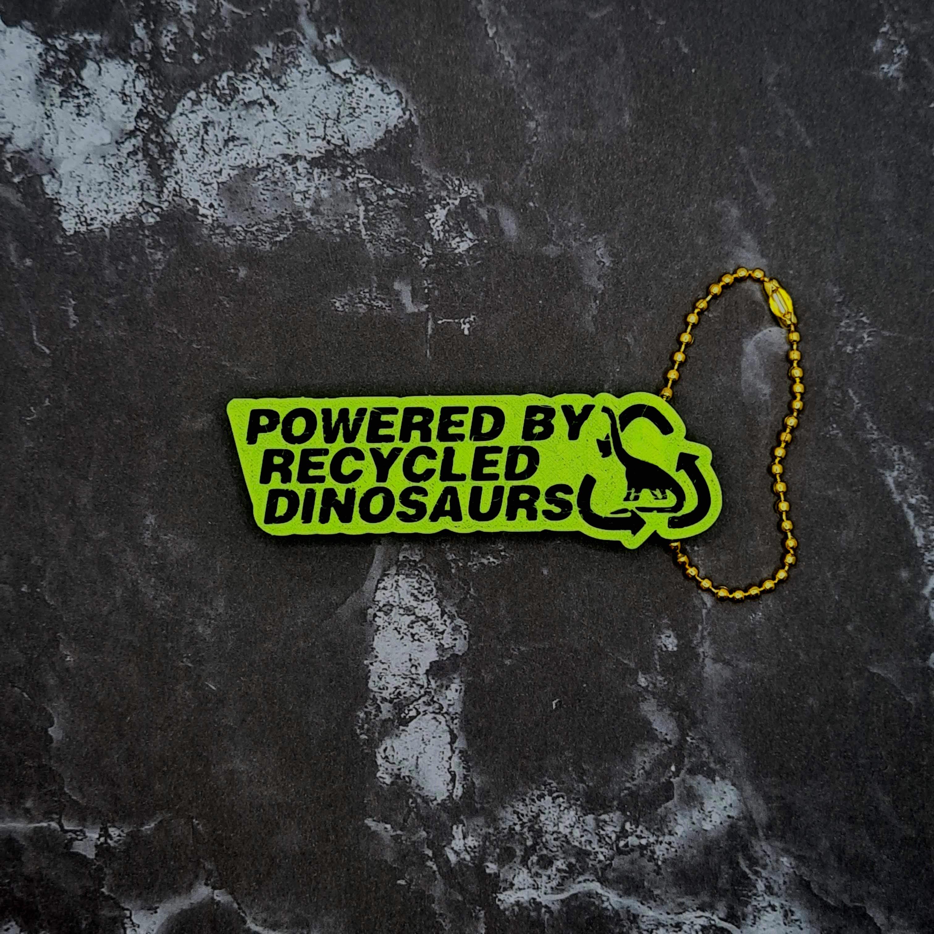 Powered by Recycled Dinosaurs Keychain 3d model