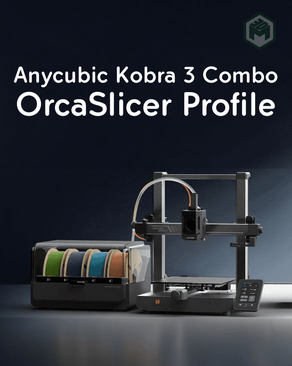 Anycubic Kobra 3 Combo Orca Slicer Profile 3d model