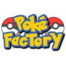 Poke-factory