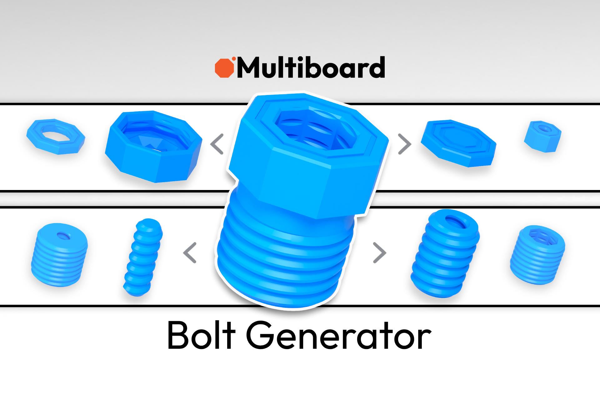 The Multiboard Bolt Generator is HERE — Download Now