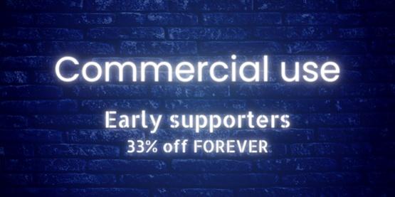 Commercial Use Early Supporters (33% off)
