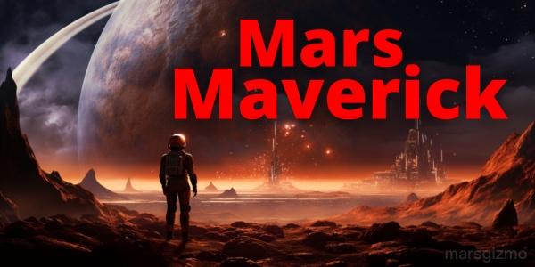 Mars Maverick