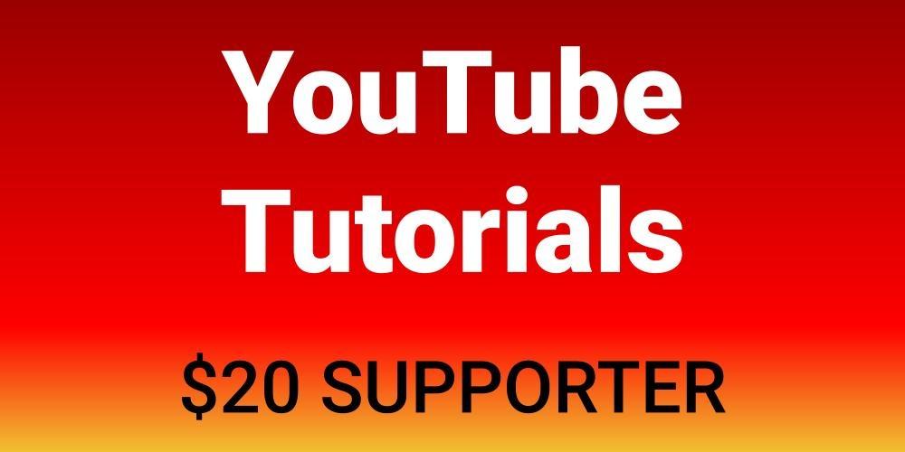 $20 YouTube tutorials supporter