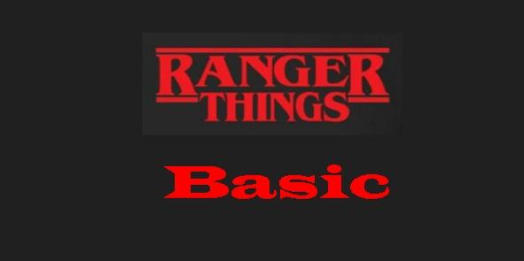 Ranger Things - BASIC