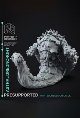 Astral Dreadnorght - Monsters of the Multiverse PRESUPPORTED - Illustrated and Stats - 32mm scale 3d model