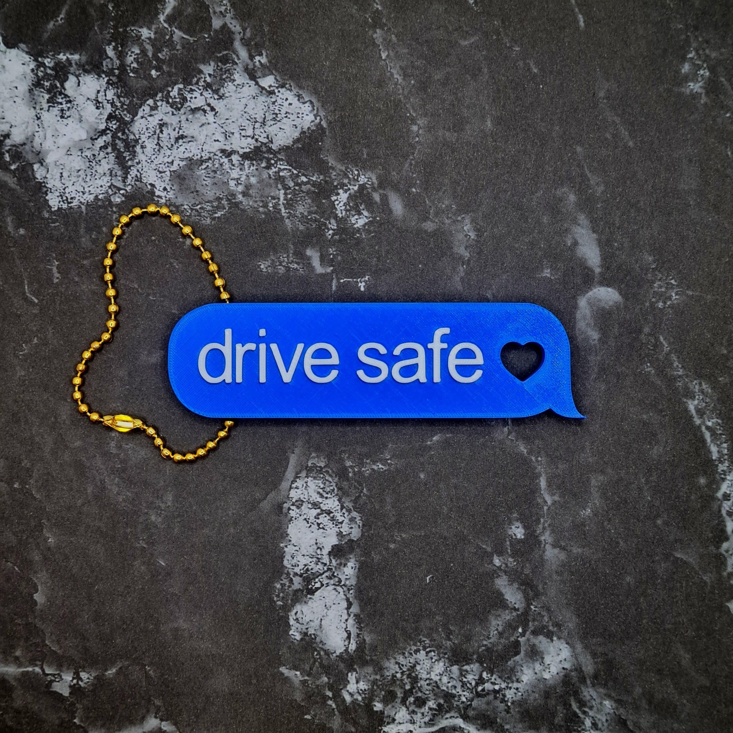 Drive Safe Keychain 3d model