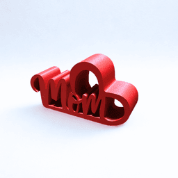 MOTHERSDAY STAND / MOM MELTED WITH HEART / MOTHERSDAY GIFT / PRESENT / GIFT 3d model