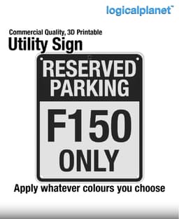 RESERVED PARKING | F150 ONLY Sign 3d model