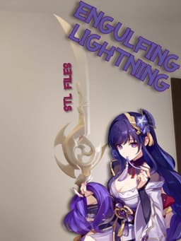 STL Files | Genshin Impact Engulfing Lighting | Raiden Shogun weapon for cosplay and prop use 3d model