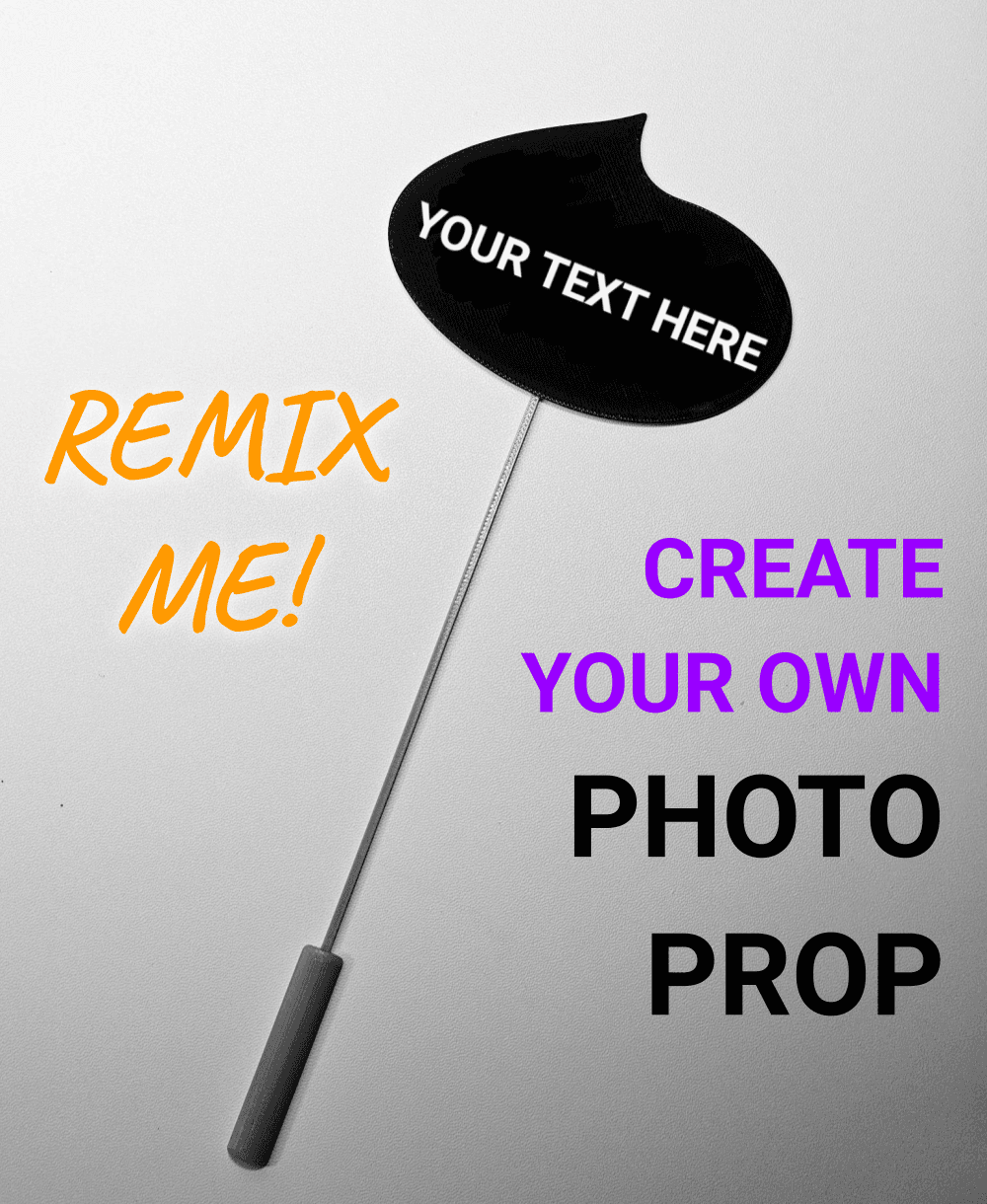 REMIX ME! Blank speech bubble + photo prop stick 3d model