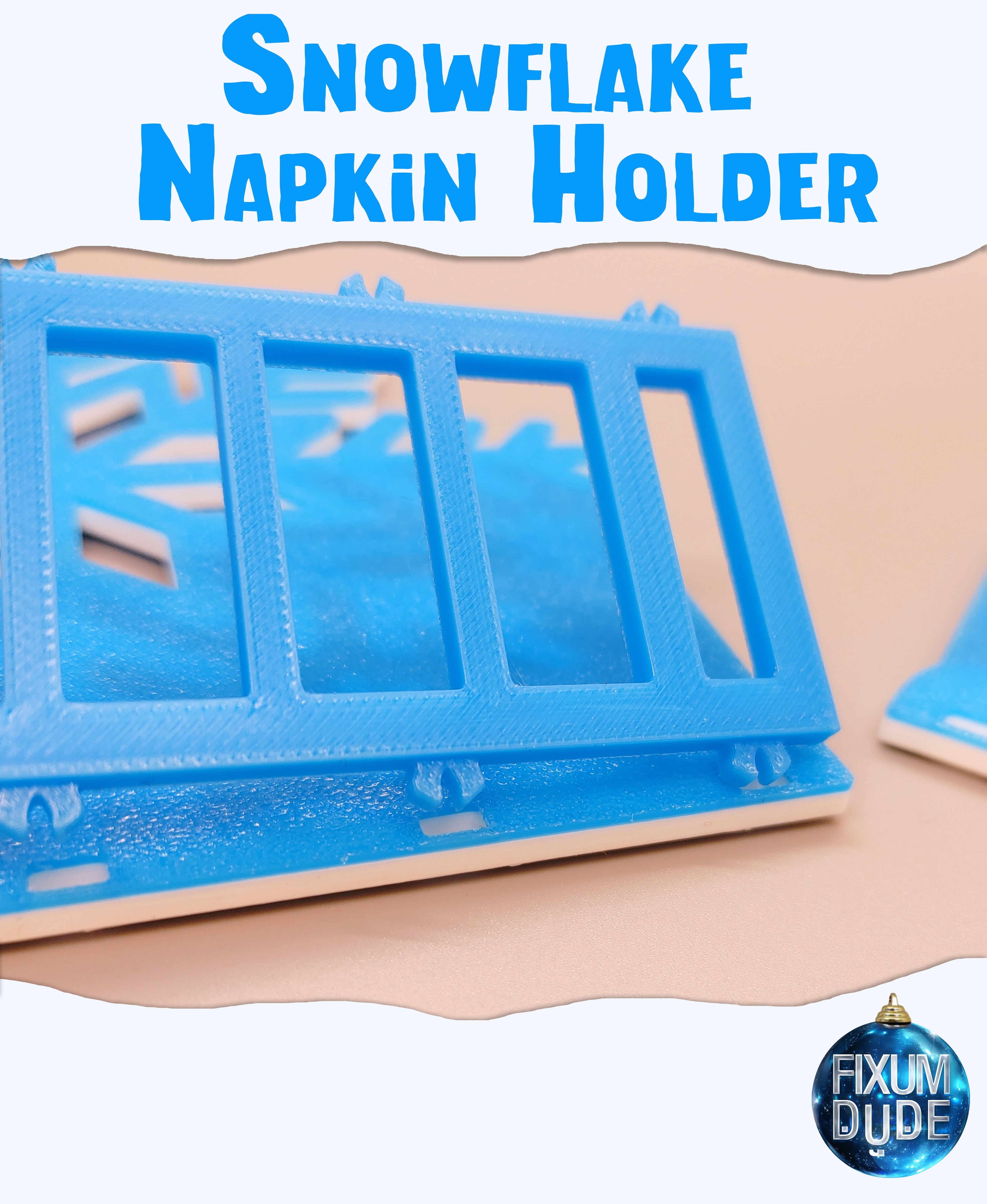 Snap Together Snowflake Napkin Holder 3d model