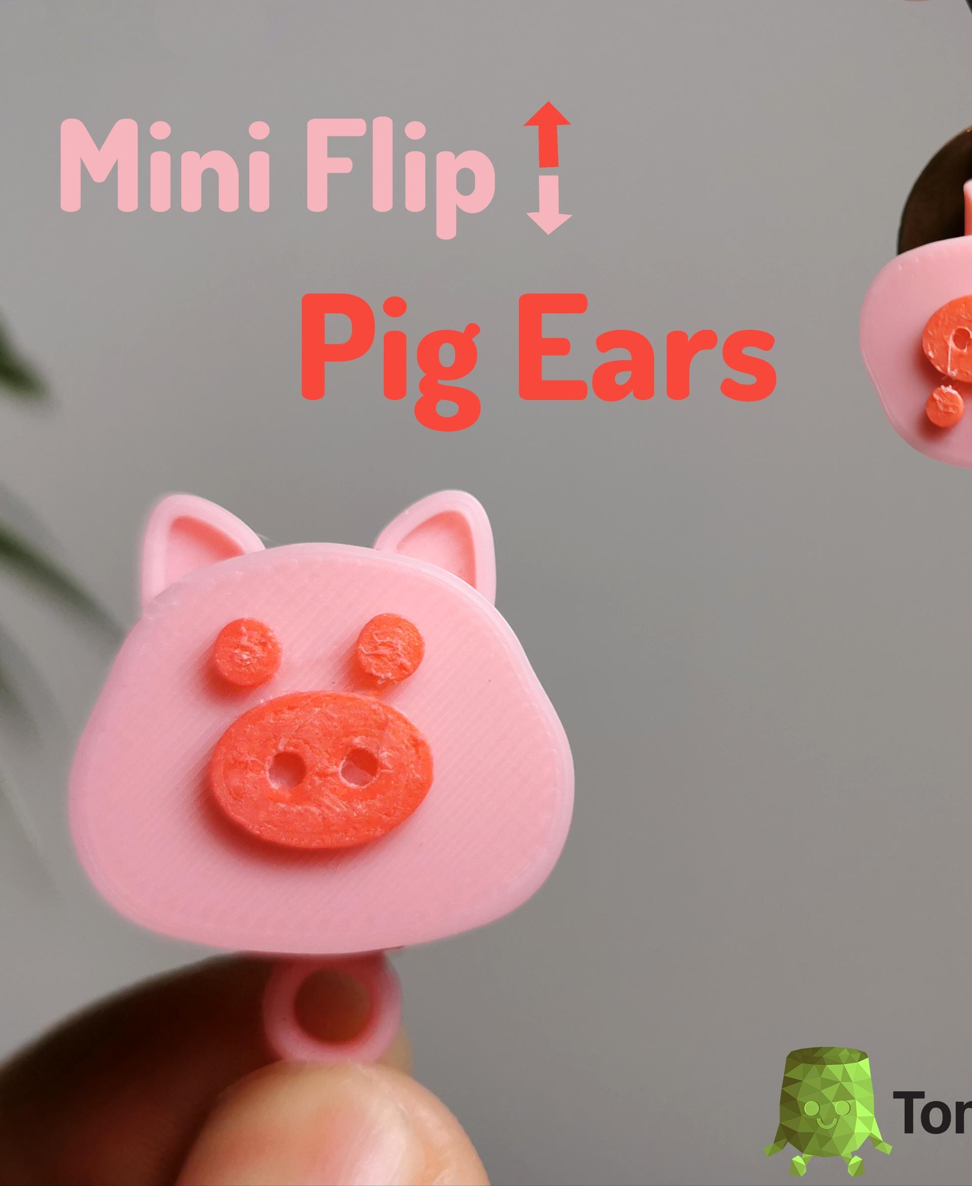 Mini Flip Pig Ears Happy - The ears flip up and down - 3d model