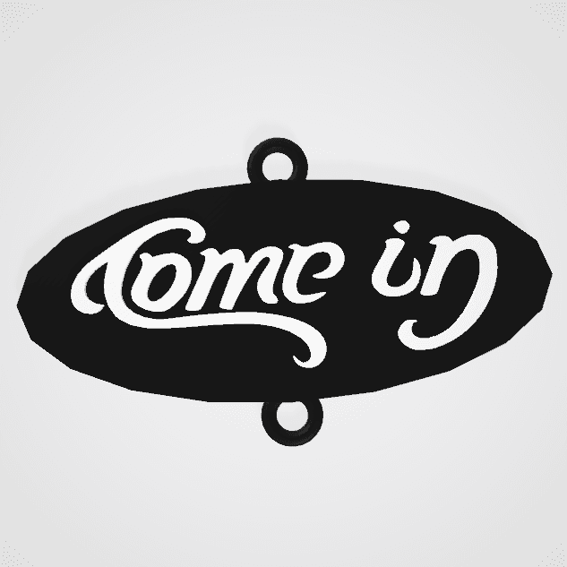 Come-In Sign (flip it and become Go-Away) 3d model