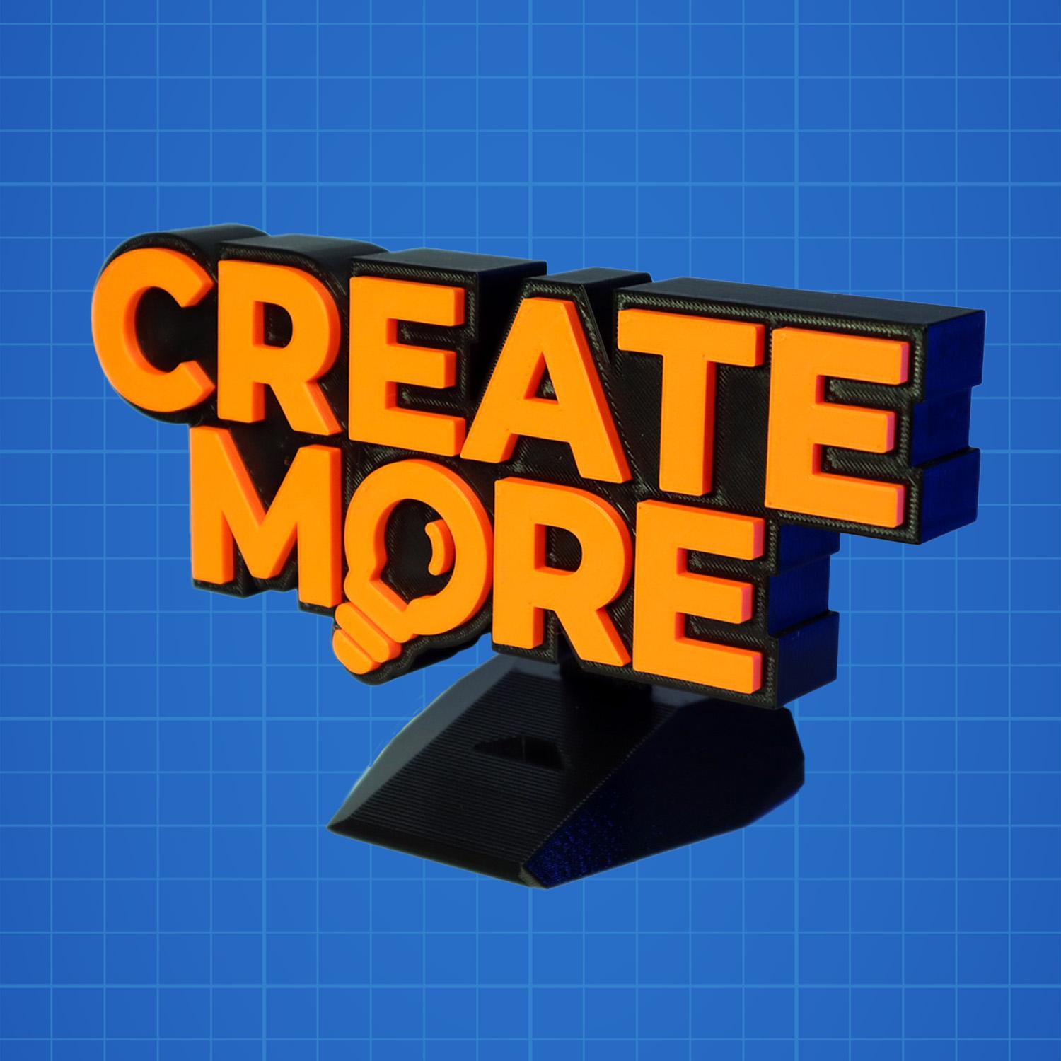 Create More Desk Sign 3d model