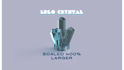 400% Larger LEGO Crystal 3d model
