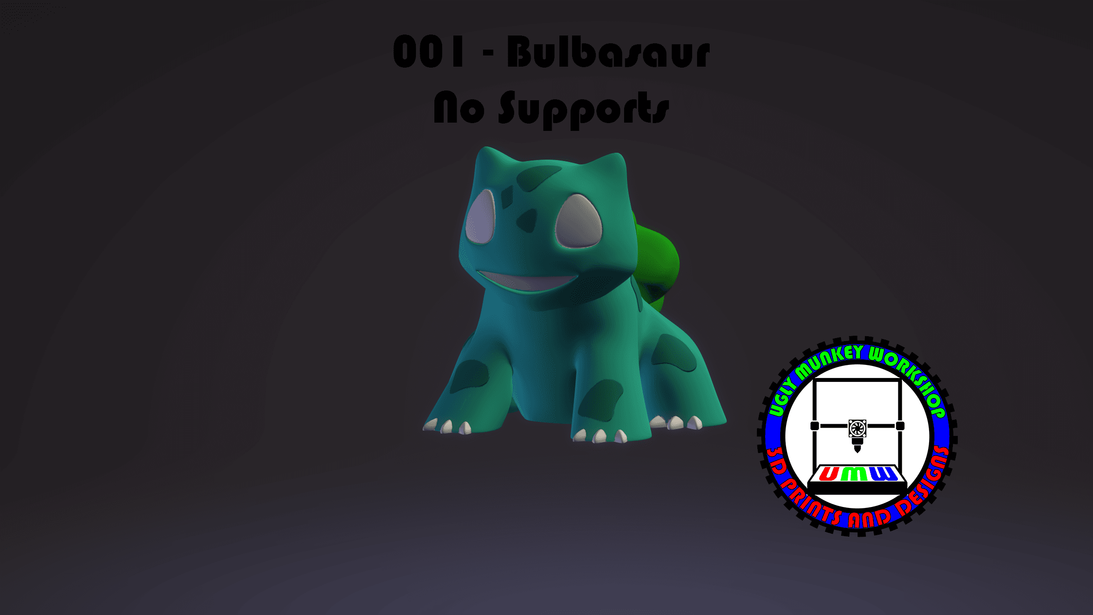 001 - Bulbasaur - No Supports 3d model