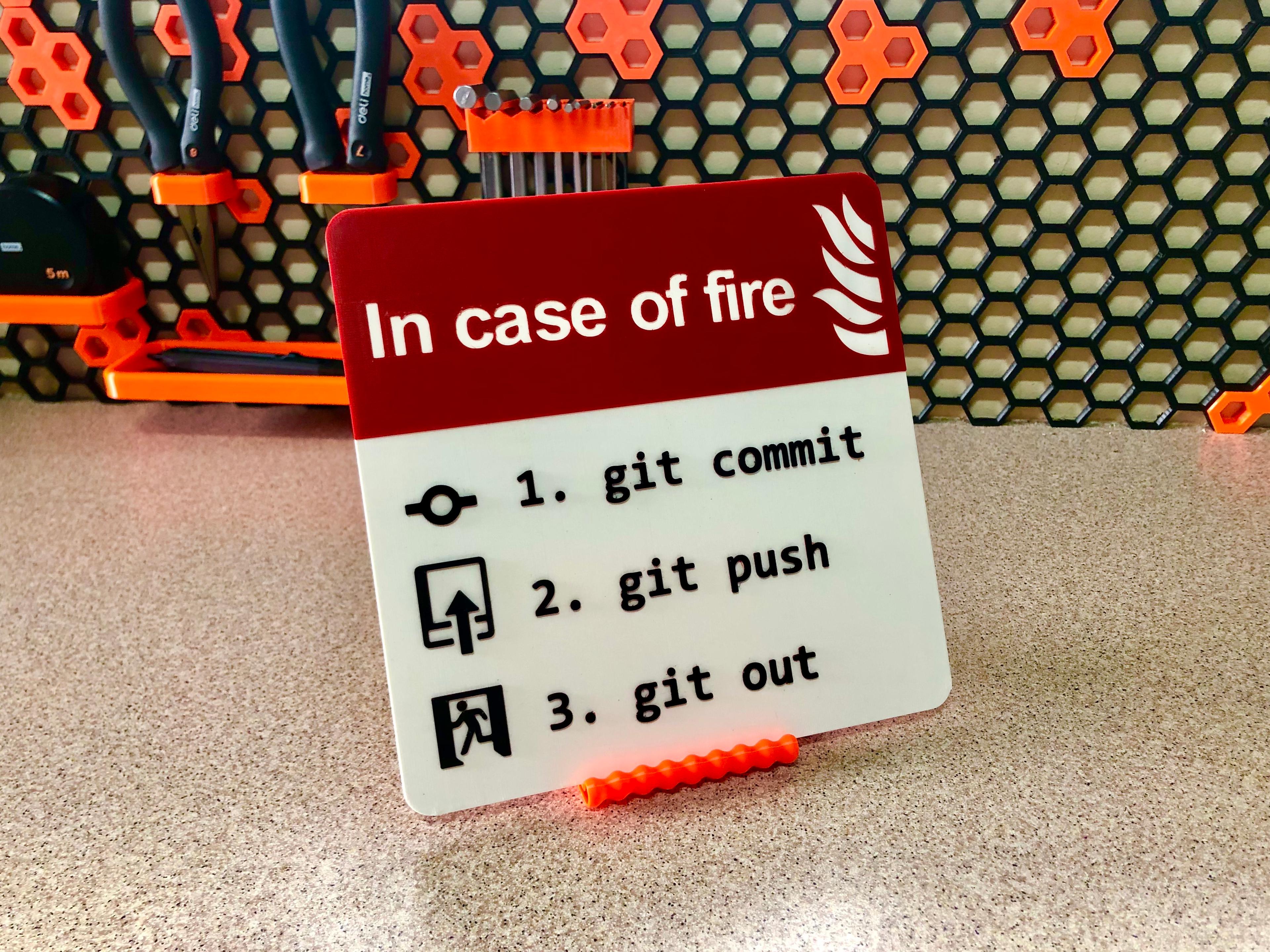 Warning Sign - In case of fire git commit, git push, git out 3d model