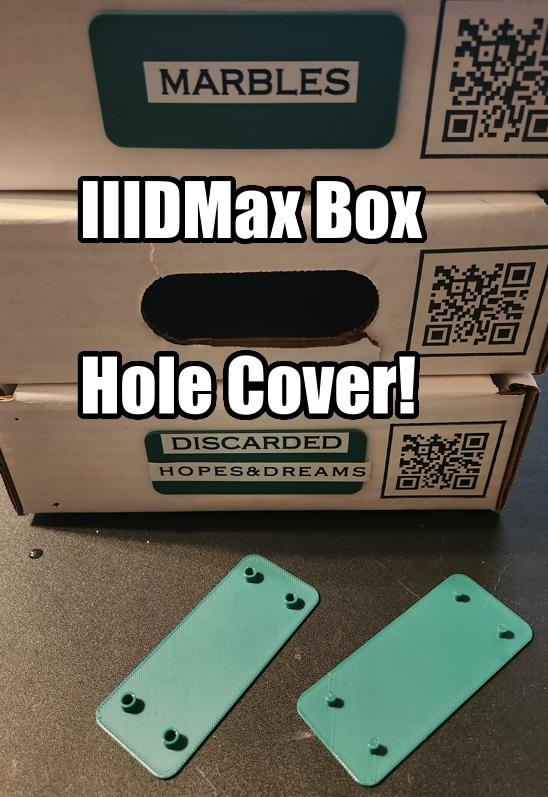 IIIDMax Box Hole Cover 3d model
