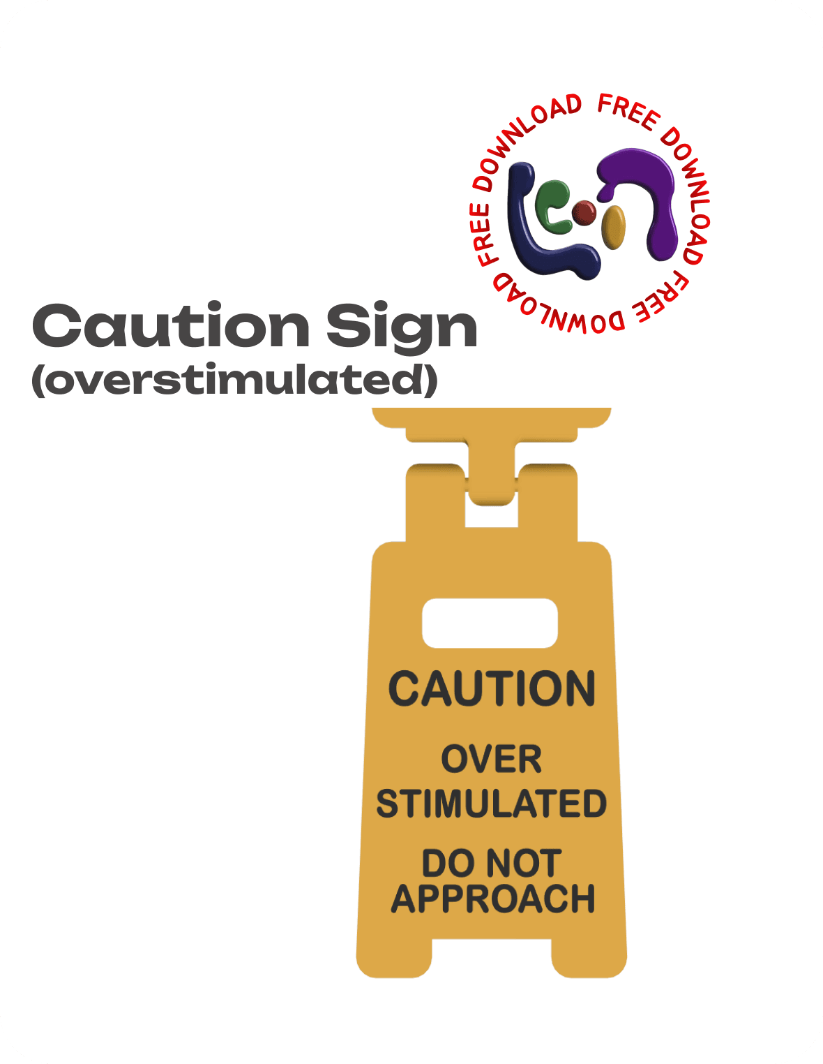 Caution Sign (Overstimulated) 3d model