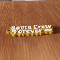 Santa Crew Forever Christmas Keychain 3d model