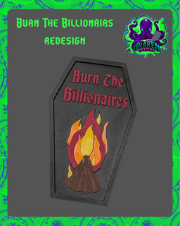 Burn The Billionaires 3d model