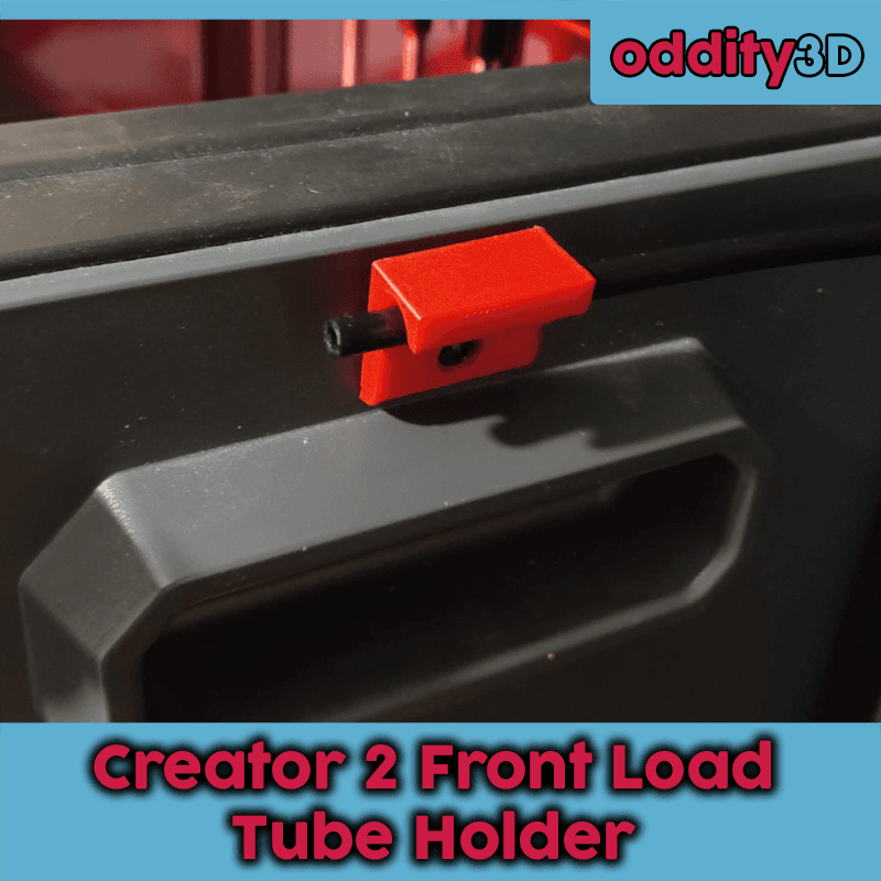 Creator 2 Max or Pro Front load Tube Holder 3d model
