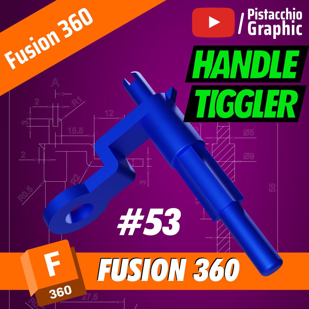 #53 Handle Tiggler | Fusion 360 | Pistacchio Graphic 3d model