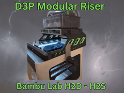 Bambu H2D H2S H2C D3P Riser 3d model