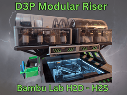 Bambu H2D H2S H2C D3P Riser 3d model