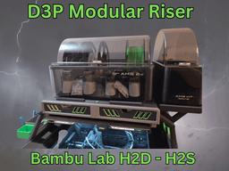Bambu H2D H2S H2C D3P Riser 3d model