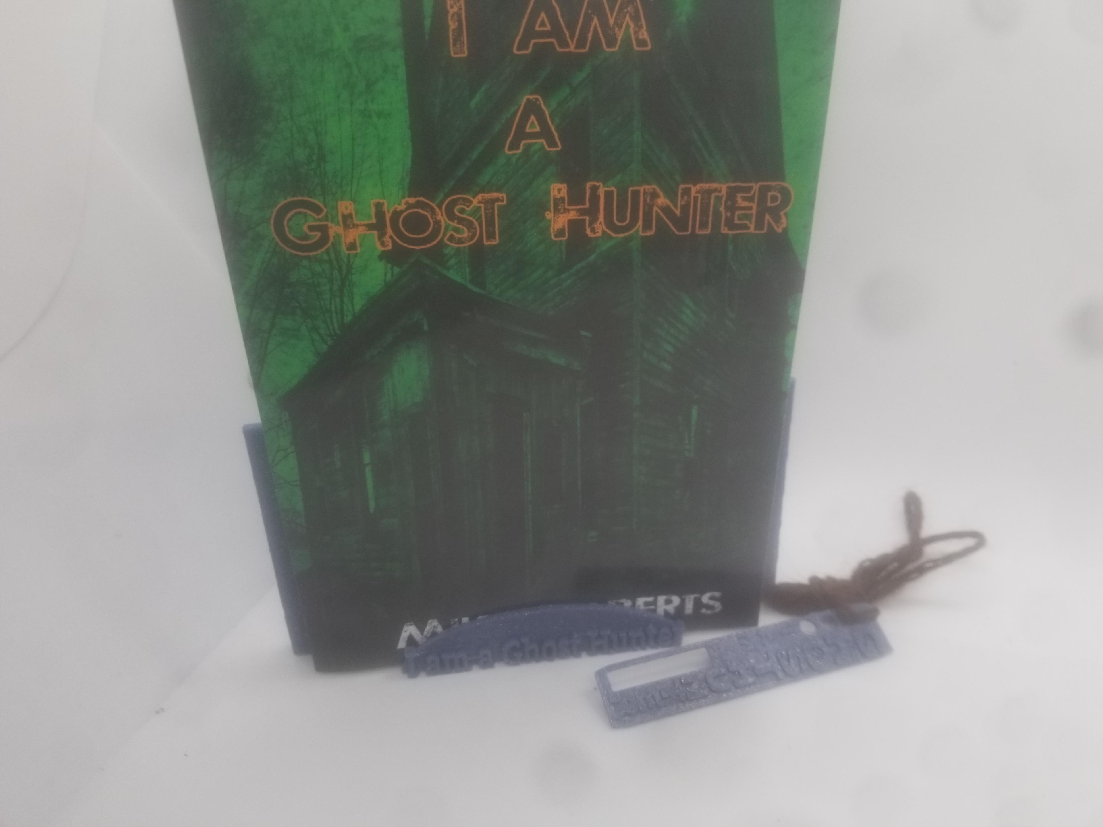 FHW: I am a Ghost Hunter book holder and bookmark 3d model