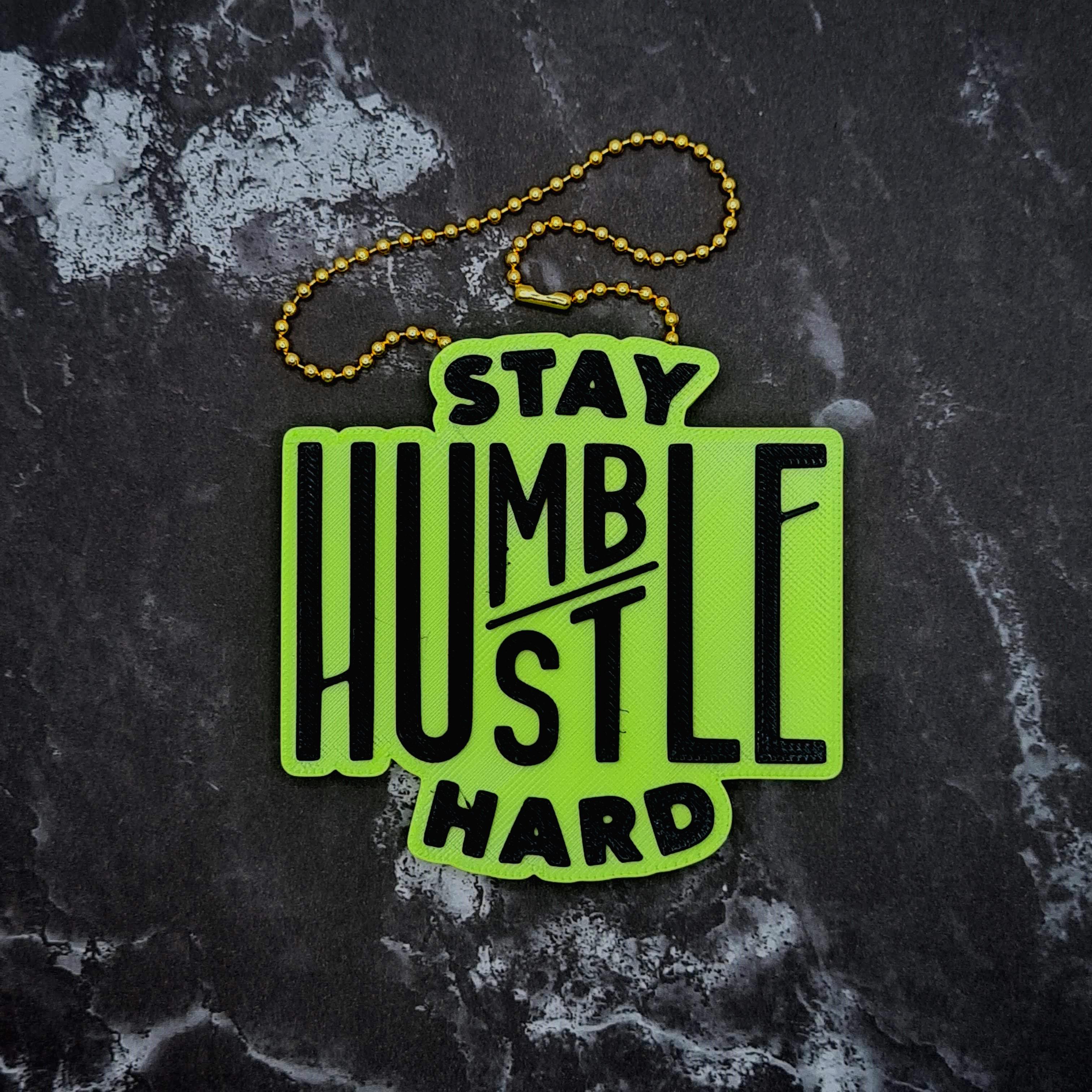 Stay Humble Hustle Hard Charm 3d model