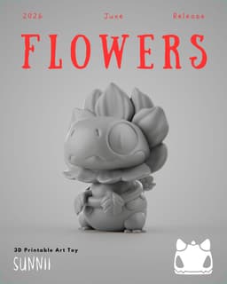 Grumpii 3D Printable Arttoy - 2026 June Release - Flowers 3d model
