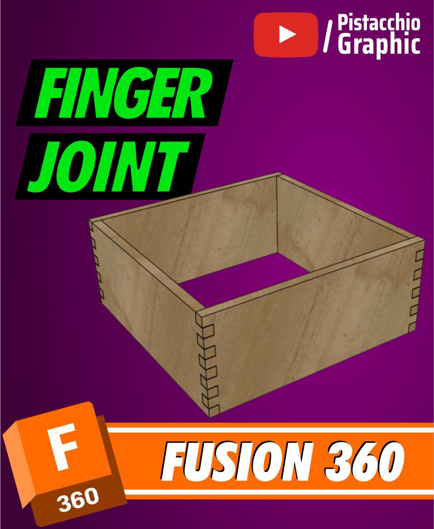 #58 Finger Joint | Fusion 360 | Pistacchio Graphic 3d model