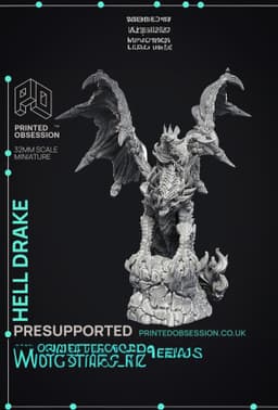 Hell Drake - Demon Dragon - PRESUPPORTED - Illustrated and Stats - 32mm scale 3d model