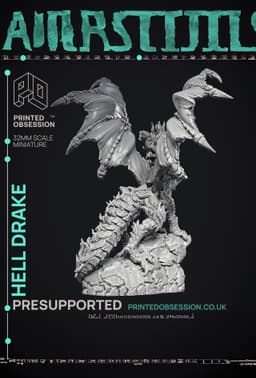 Hell Drake - Demon Dragon - PRESUPPORTED - Illustrated and Stats - 32mm scale 3d model