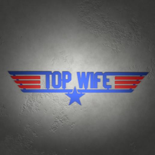Top Wife Sign 3d model