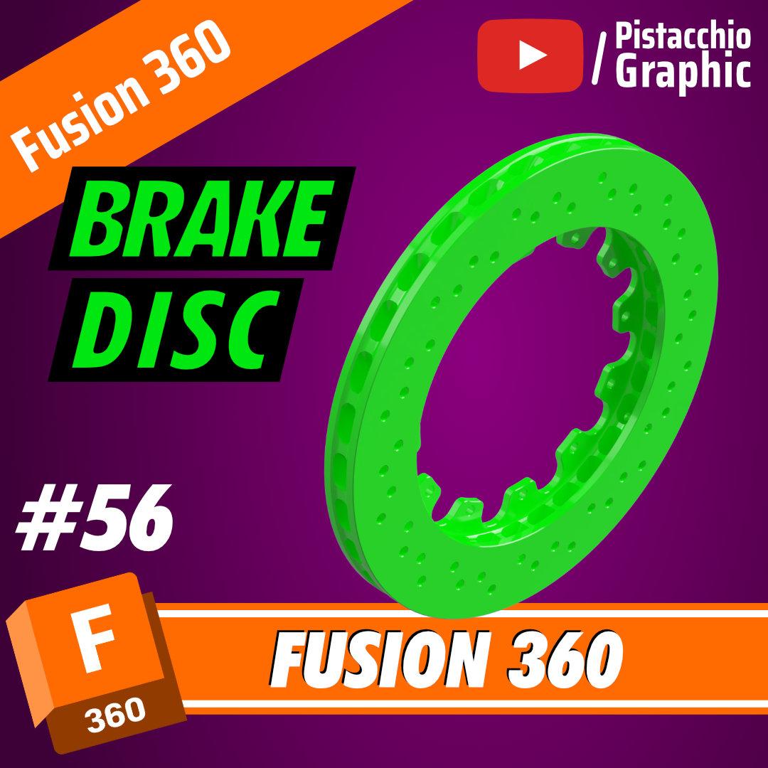 #56 Brake Disc | Fusion 360 | Pistacchio Graphic 3d model