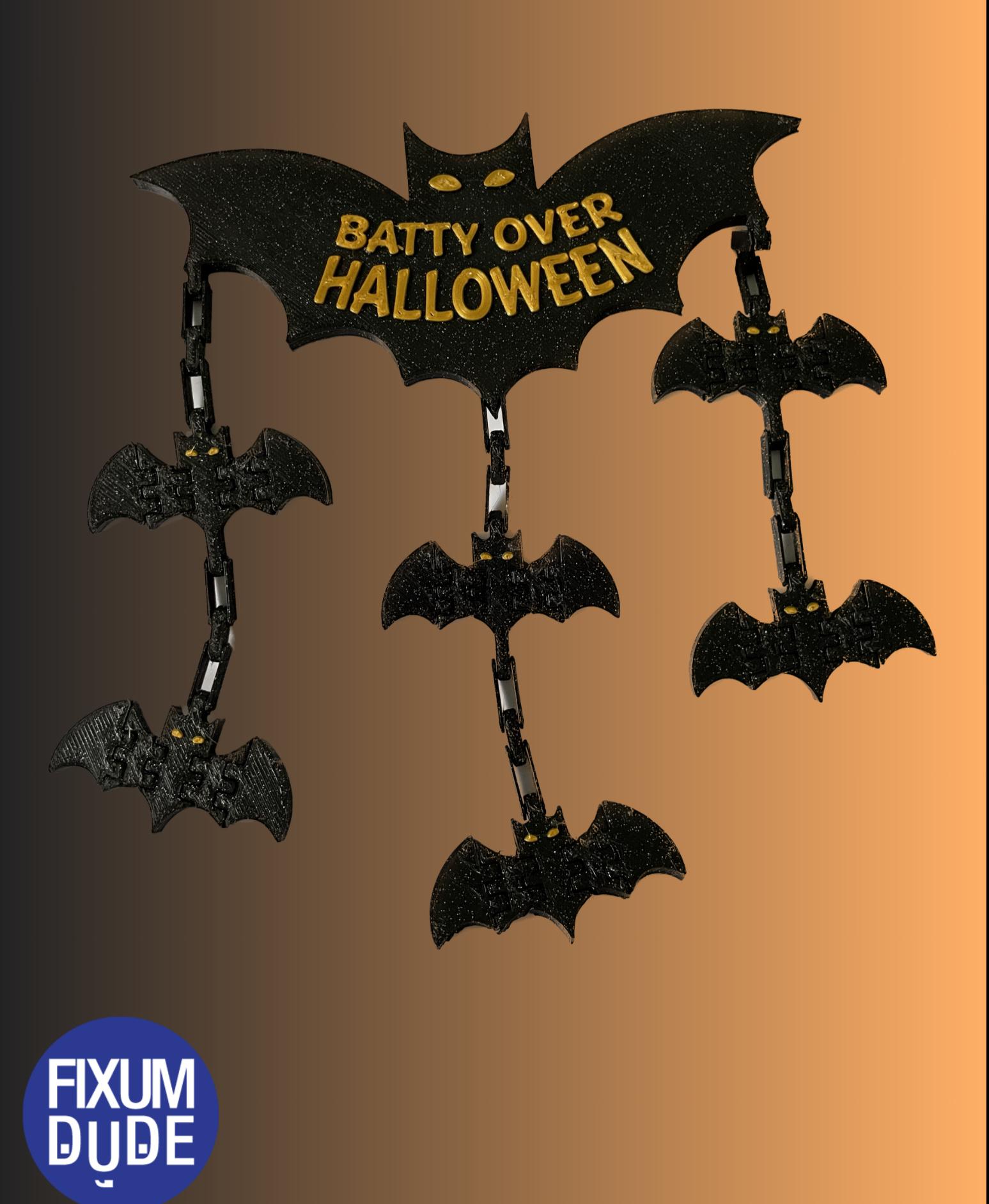 Batty Over Halloween Print in Place Hanging Bat Decoration - Batty and awesome! - 3d model