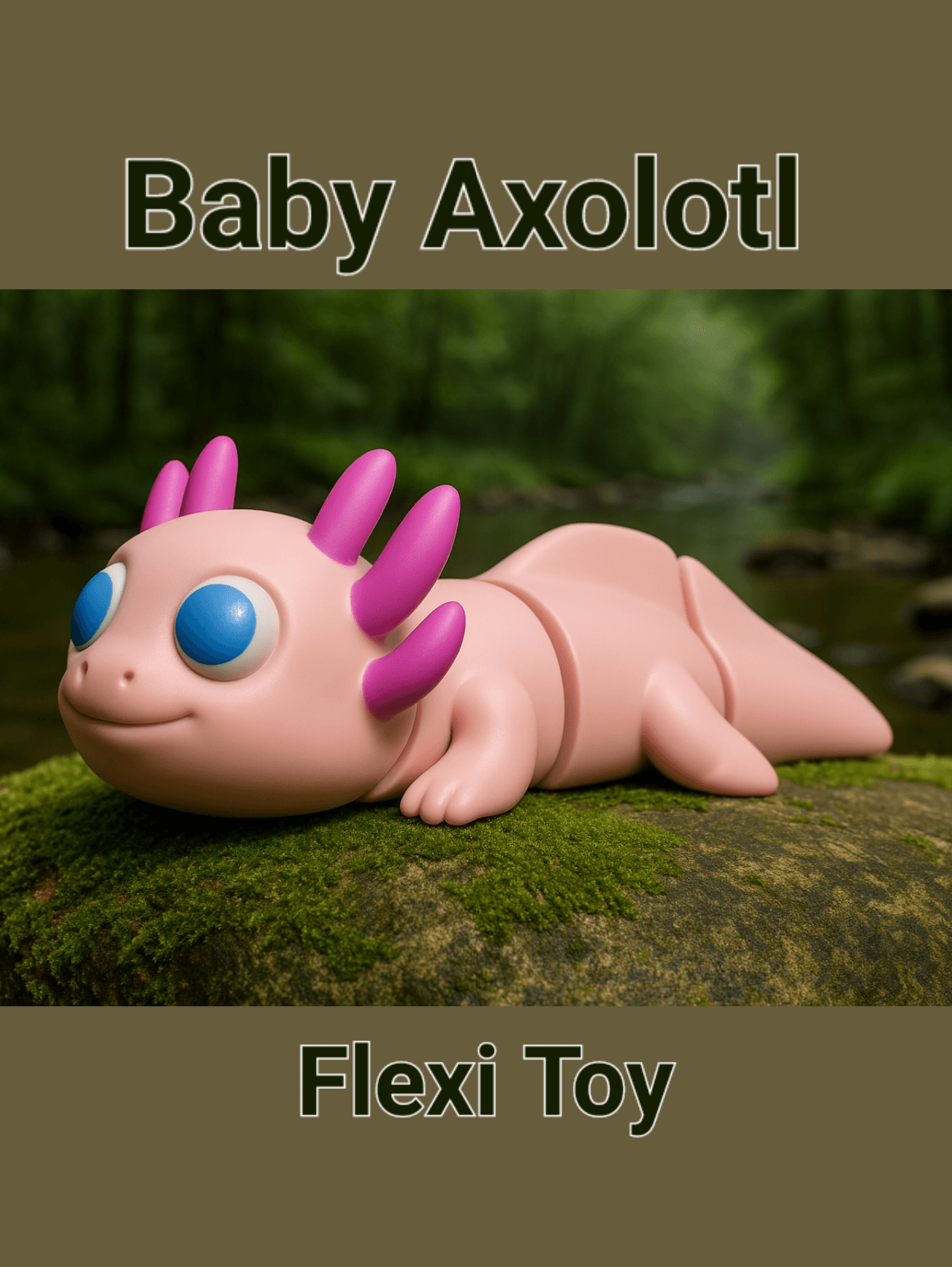 Baby Pet Axolotl Flexi Print in Place Animal Toy No Supports 3d model