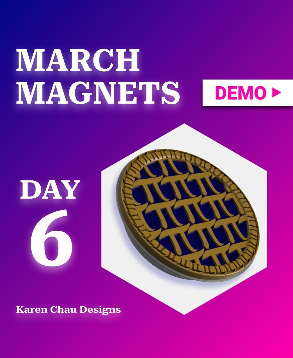 March Magnets - Day 6 #marchmagnets | Lattice pie with pi symbols 3d model