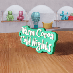 Warm Cocoa Cold Nights Christmas Keychain 3d model