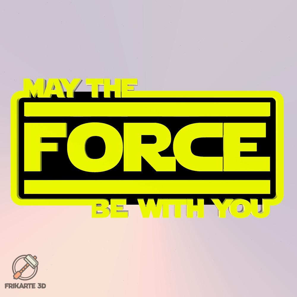 May The Force Be With You Decoration 3d model