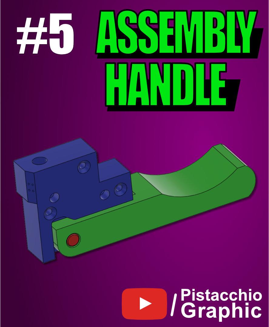 #5 Assembly Handle | Fusion 360 | Pistacchio Graphic 3d model