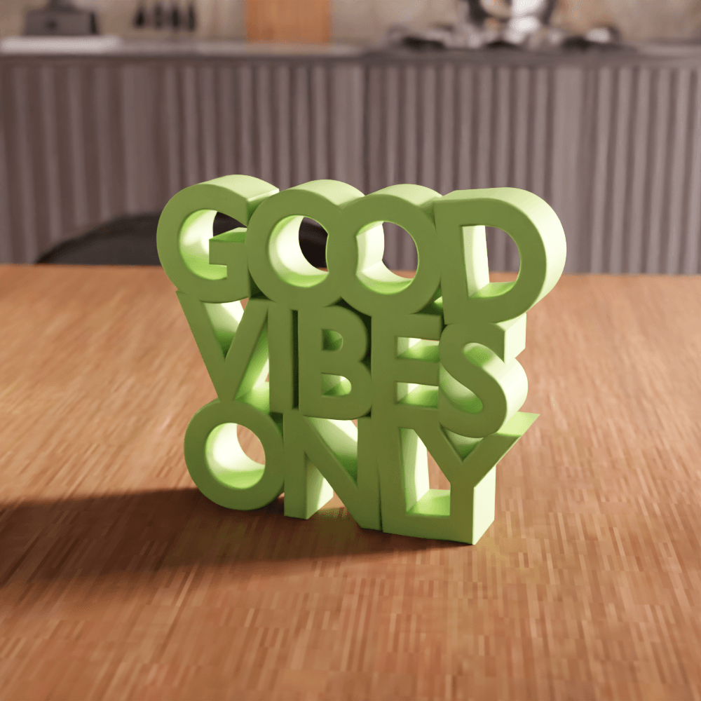 Good Vibes Only Motivational Desk Sign 3d model