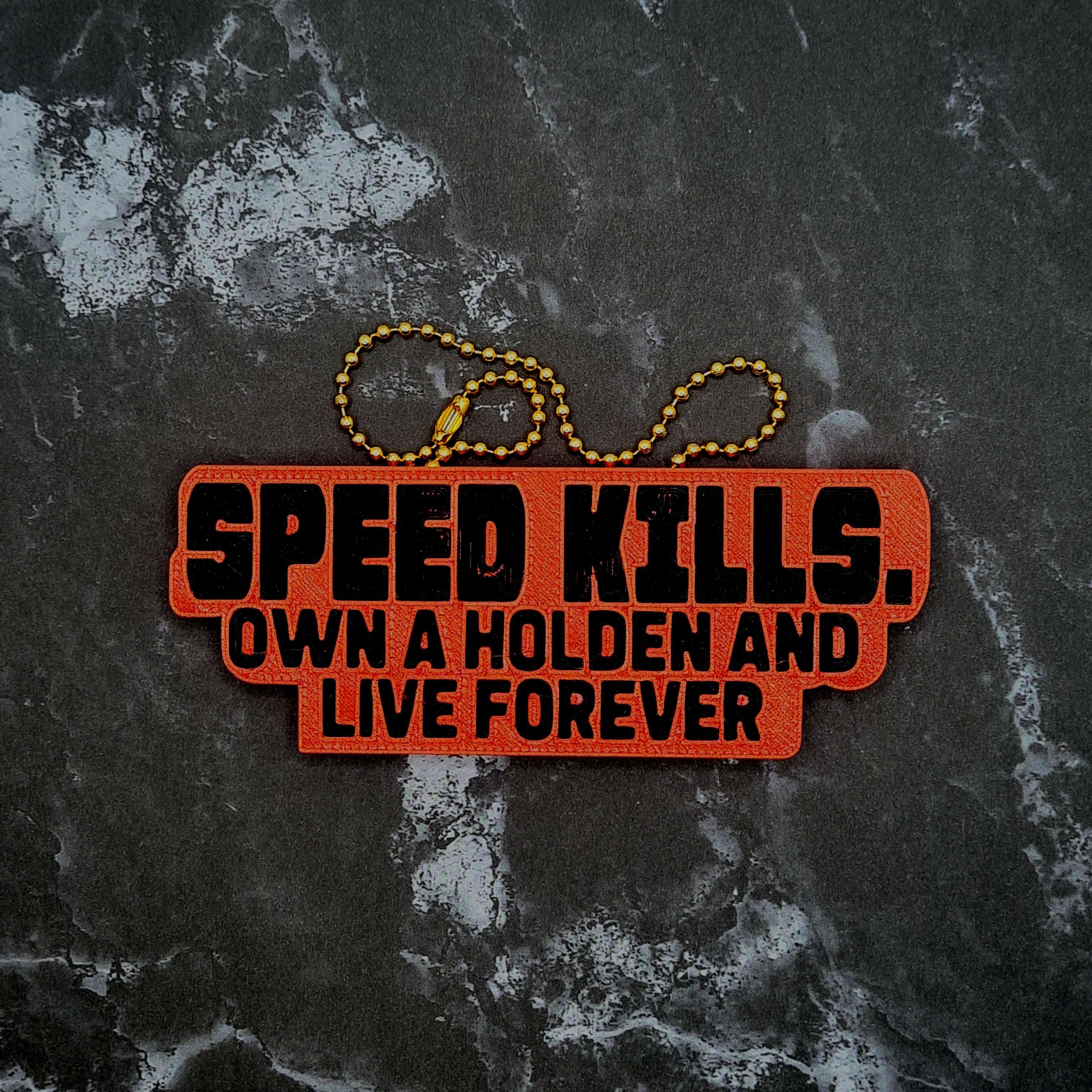 Speed Kills, Own a Holden and Live Forever Charm 3d model