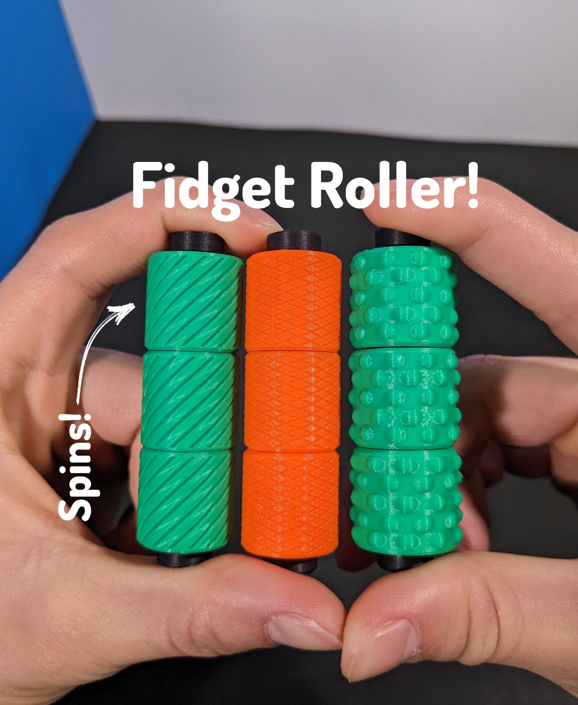 Spinner Fidget Toy - The "Fidget Roller 3!" - 3 Types 3d model